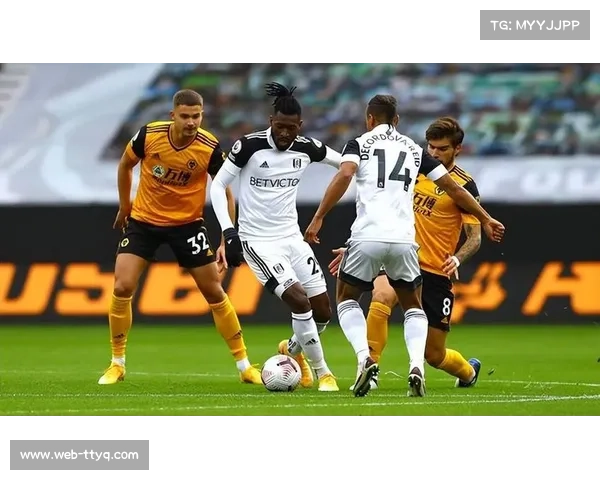 富勒姆迎战狼队迎难而上 力求终结四连败颓势